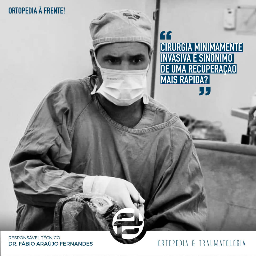 cirurgia-minimamente-invasiva-blog-dr-fabio-araujo-ortopedia-traumatologia-parana